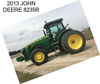 2013 JOHN DEERE 8235R