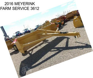 2016 MEYERINK FARM SERVICE 3612