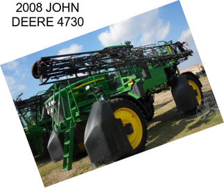 2008 JOHN DEERE 4730