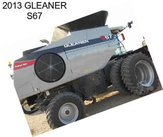 2013 GLEANER S67