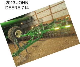 2013 JOHN DEERE 714