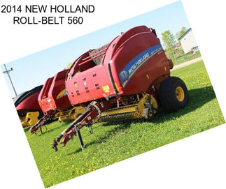 2014 NEW HOLLAND ROLL-BELT 560