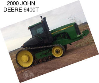 2000 JOHN DEERE 9400T