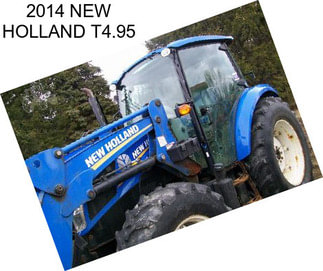 2014 NEW HOLLAND T4.95