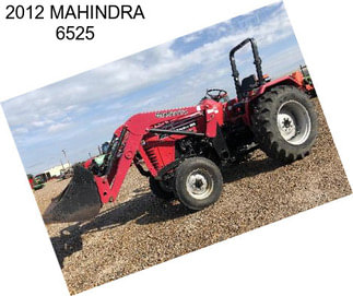 2012 MAHINDRA 6525