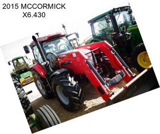 2015 MCCORMICK X6.430