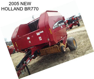 2005 NEW HOLLAND BR770