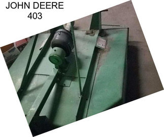 JOHN DEERE 403