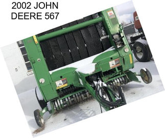 2002 JOHN DEERE 567