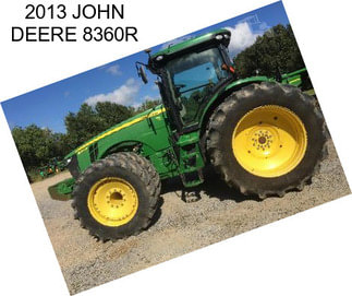 2013 JOHN DEERE 8360R