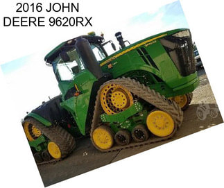 2016 JOHN DEERE 9620RX