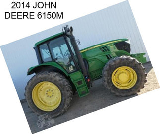 2014 JOHN DEERE 6150M