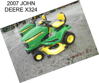 2007 JOHN DEERE X324