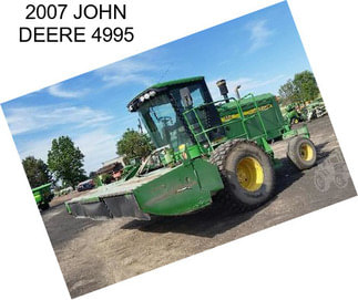 2007 JOHN DEERE 4995