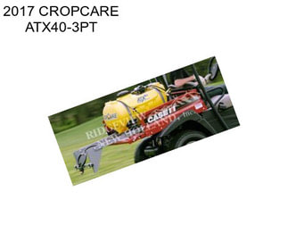 2017 CROPCARE ATX40-3PT