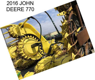 2016 JOHN DEERE 770
