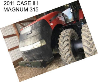 2011 CASE IH MAGNUM 315