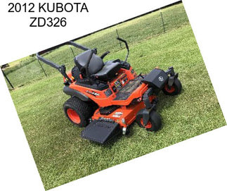 2012 KUBOTA ZD326