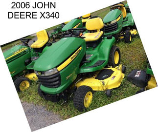 2006 JOHN DEERE X340