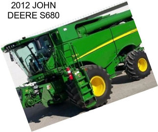 2012 JOHN DEERE S680