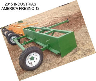 2015 INDUSTRIAS AMERICA FRESNO 12