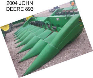 2004 JOHN DEERE 893