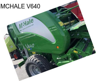 MCHALE V640