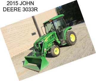 2015 JOHN DEERE 3033R