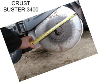 CRUST BUSTER 3400