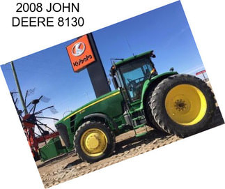 2008 JOHN DEERE 8130