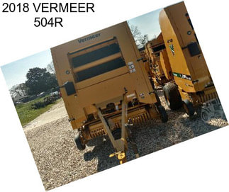 2018 VERMEER 504R