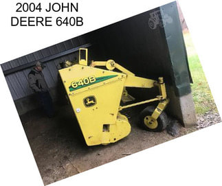 2004 JOHN DEERE 640B