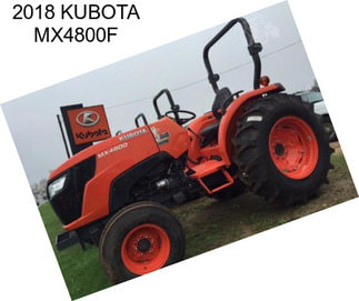 2018 KUBOTA MX4800F