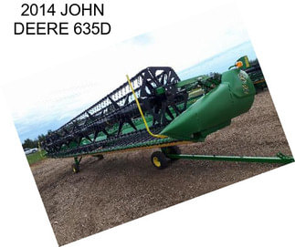 2014 JOHN DEERE 635D