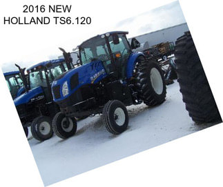 2016 NEW HOLLAND TS6.120