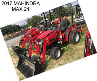 2017 MAHINDRA MAX 24