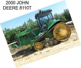 2000 JOHN DEERE 8110T