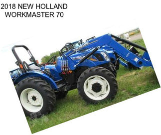 2018 NEW HOLLAND WORKMASTER 70