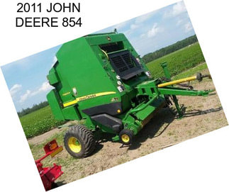 2011 JOHN DEERE 854