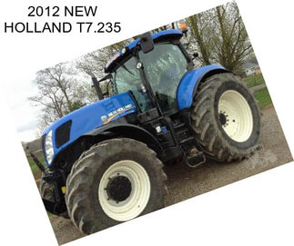 2012 NEW HOLLAND T7.235