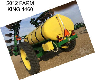 2012 FARM KING 1460