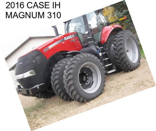 2016 CASE IH MAGNUM 310