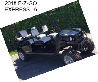 2018 E-Z-GO EXPRESS L6