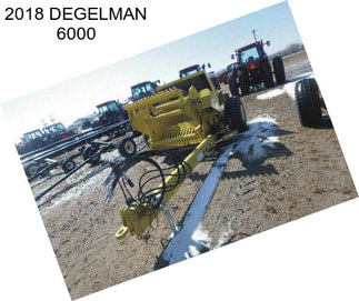 2018 DEGELMAN 6000