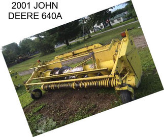 2001 JOHN DEERE 640A