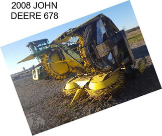 2008 JOHN DEERE 678