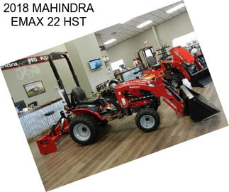 2018 MAHINDRA EMAX 22 HST