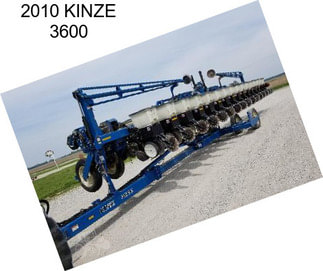 2010 KINZE 3600