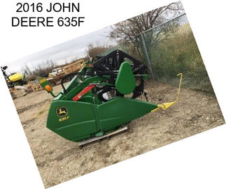 2016 JOHN DEERE 635F