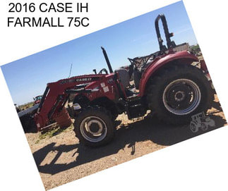 2016 CASE IH FARMALL 75C